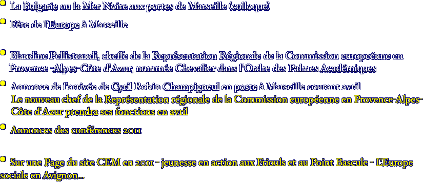 • La Bulgarie ou la