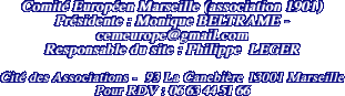 Comité Européen Marseille (association 1901) Présidente