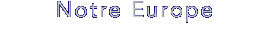 Notre Europe  